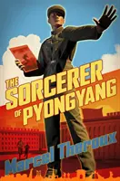 Vrăjitorul din Pyongyang - Sorcerer of Pyongyang