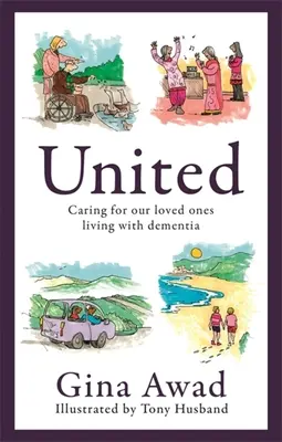 Uniți: Îngrijirea celor dragi care trăiesc cu demență - United: Caring for Our Loved Ones Living with Dementia