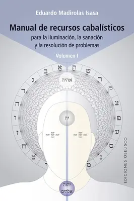 Manual de resurse cabalistice (vol. I) - Manual de Recursos Cabalsticos (Vol. I)