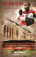 100 Club - Fiecare gol al celor mai mari marcatori ai lui Arsenal - 100 Club - Every goal from Arsenal's greatest ever scorers