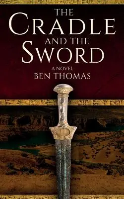 Leagănul și sabia - The Cradle and the Sword