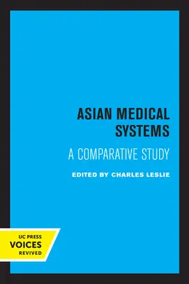 Sisteme medicale asiatice: A Comparative Study (Un studiu comparativ) - Asian Medical Systems: A Comparative Study