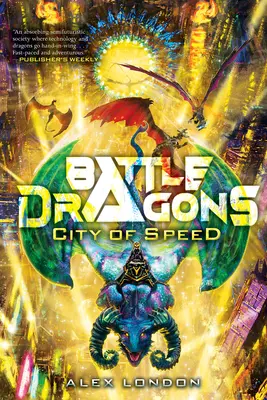 Orașul vitezei (Battle Dragons #2) - City of Speed (Battle Dragons #2)