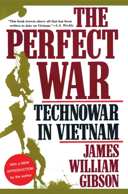 Războiul perfect: Technowar în Vietnam - The Perfect War: Technowar in Vietnam