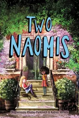 Două Naomis - Two Naomis