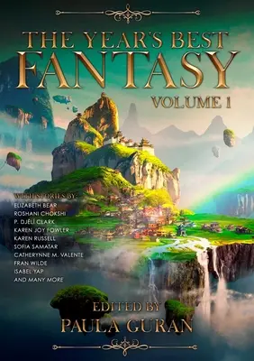 Cea mai bună fantezie a anului: Volumul unu - The Year's Best Fantasy: Volume One