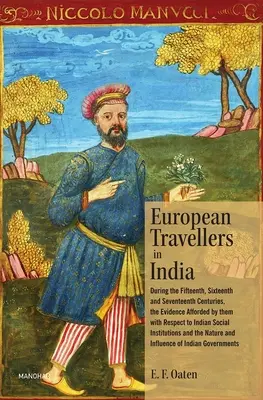 Călători europeni în India - European Travellers in India