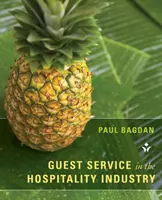 Serviciul pentru oaspeți în industria ospitalității - Guest Service in the Hospitality Industry