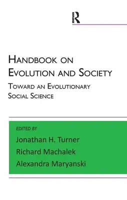 Manual privind evoluția și societatea: Către o știință socială evoluționistă - Handbook on Evolution and Society: Toward an Evolutionary Social Science