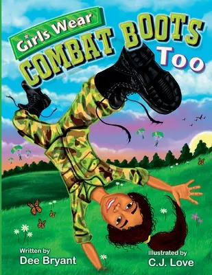 Fetele poartă și cizme de luptă - Girls Wear Combat Boots Too