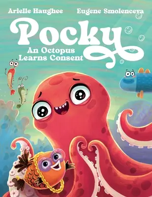 Pocky: Un caracatiță învață consimțământul - Pocky: An Octopus Learns Consent