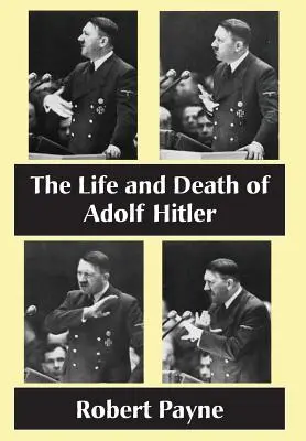 Viața și moartea lui Adolf Hitler - The Life and Death of Adolf Hitler