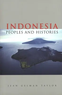 Indonezia - popoare și istorii - Indonesia - Peoples and Histories