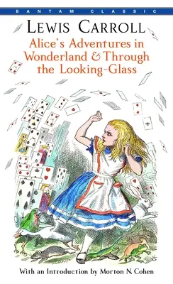 Aventurile lui Alice în Țara Minunilor și Through the Looking-Glass - Alice's Adventures in Wonderland and Through the Looking-Glass