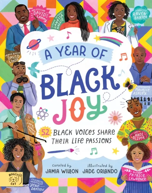 Year of Black Joy - 52 de voci de culoare își împărtășesc pasiunile vieții - Year of Black Joy - 52 Black Voices Share Their Life Passions