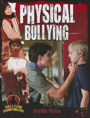 Bullying fizic - Physical Bullying