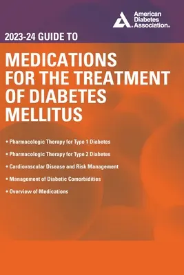 Ghidul 2023-24 privind medicamentele pentru tratamentul diabetului zaharat (The 2023-24 Guide to Medications for the Treatment of Diabetes Mellitus) - The 2023-24 Guide to Medications for the Treatment of Diabetes Mellitus