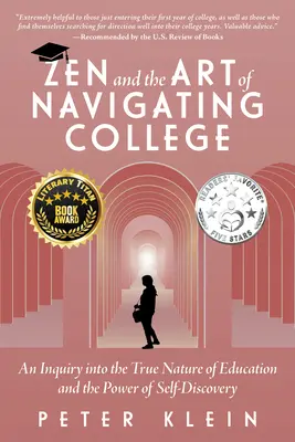 Zen and the Art of Navigating College: O investigație asupra adevăratei naturi a educației și a puterii de autodescoperire - Zen and the Art of Navigating College: An Inquiry Into the True Nature of Education and the Power of Self-Discovery