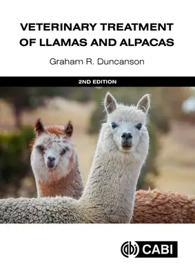 Tratamentul veterinar al lamașilor și alpacașilor - Veterinary Treatment of Llamas and Alpacas