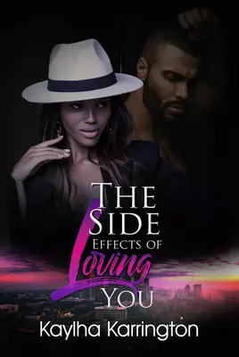 Efectele secundare ale faptului de a te iubi - The Side Effects of Loving You