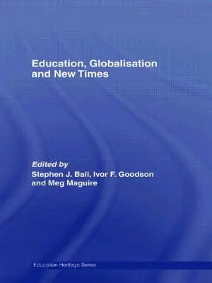 Educație, globalizare și vremuri noi: 21 de ani de Journal of Education Policy - Education, Globalisation and New Times: 21 Years of the Journal of Education Policy