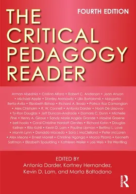 The Critical Pedagogy Reader (Lector de pedagogie critică) - The Critical Pedagogy Reader