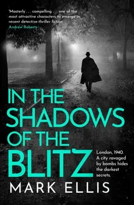 În umbra Blitzului: Un thriller polițist clasic profund captivant - In the Shadows of the Blitz: A Deeply Captivating Classic Crime Thriller