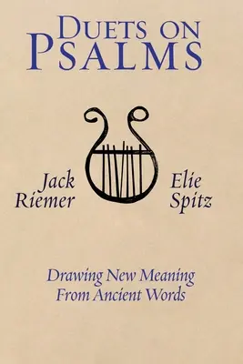 Duets on Psalms: Extragerea unei noi semnificații din cuvintele străvechi - Duets on Psalms: Drawing New Meaning From Ancient Words