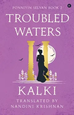 Ape tulburi - Ponniyin Selvan - Troubled Waters - Ponniyin Selvan