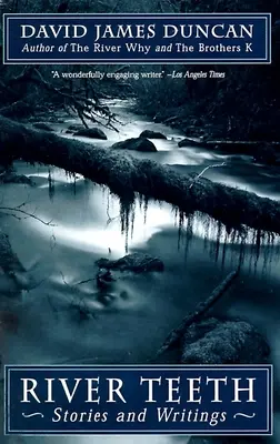 River Teeth: Povestiri și scrieri - River Teeth: Stories and Writings