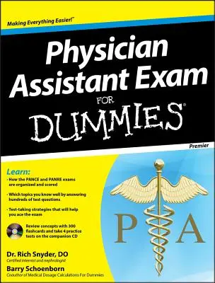Physician Assistant Exam for Dummies [Cu CDROM] - Physician Assistant Exam for Dummies [With CDROM]