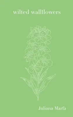 Flori de perete ofilite - Wilted Wallflowers