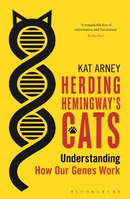 Păstorind pisicile lui Hemingway - Înțelegerea modului în care funcționează genele noastre - Herding Hemingway's Cats - Understanding how our genes work
