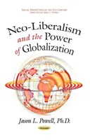 Neoliberalismul și puterea globalizării - Neo-Liberalism & the Power of Globalization