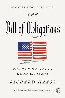 Proiectul de lege al obligațiilor: Cele zece obiceiuri ale bunilor cetățeni - The Bill of Obligations: The Ten Habits of Good Citizens