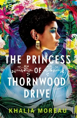 Prințesa din Thornwood Drive - The Princess of Thornwood Drive