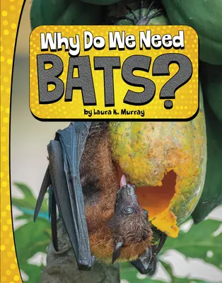 De ce avem nevoie de lilieci? - Why Do We Need Bats?