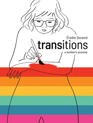 Transitions: Călătoria unei mame - Transitions: A Mother's Journey