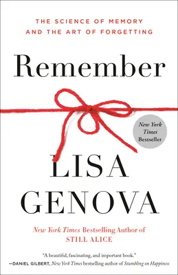 Amintește-ți: Știința memoriei și arta uitării - Remember: The Science of Memory and the Art of Forgetting