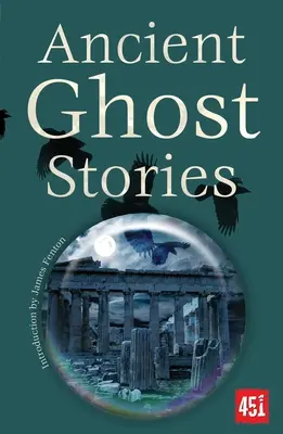 Povești cu fantome antice - Ancient Ghost Stories