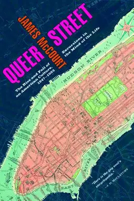 Queer Street: Ascensiunea și decăderea unei culturi americane, 1947-1985 - Queer Street: Rise and Fall of an American Culture, 1947-1985