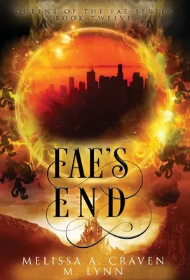 Fae's End (Sfârșitul zânelor) - Fae's End