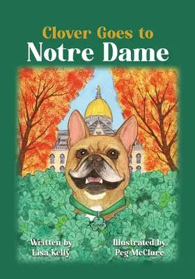 Clover merge la Notre Dame - Clover Goes to Notre Dame