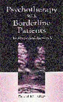 Psihoterapia cu pacienții borderline: O abordare integrată - Psychotherapy with Borderline Patients: An Integrated Approach