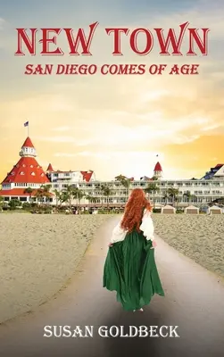 New Town: San Diego ajunge la maturitate - New Town: San Diego Comes Of Age