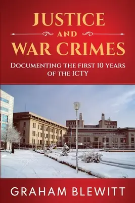 Justiția și crimele de război - Justice and War Crimes
