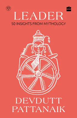 Lider - 50 de perspective din mitologie - Leader - 50 Insights from Mythology