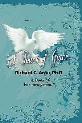 O atingere de har, o carte de încurajare - A Touch of Grace, a Book of Encouragement