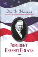 Președintele Herbert Hoover - President Herbert Hoover