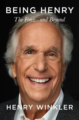 Being Henry: The Fonz . . . și dincolo de el - Being Henry: The Fonz . . . and Beyond